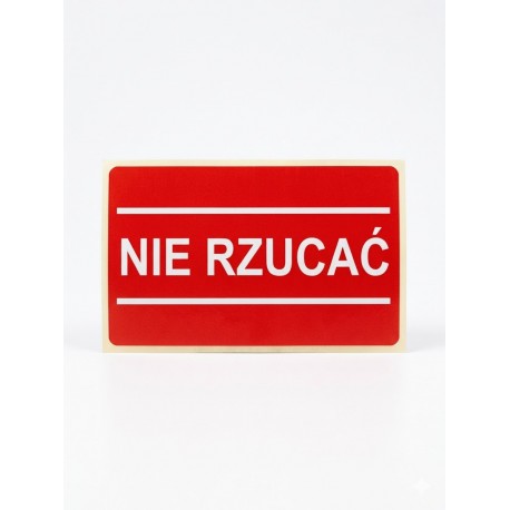 naklejka na opakowanie - BIE RZUCAĆ